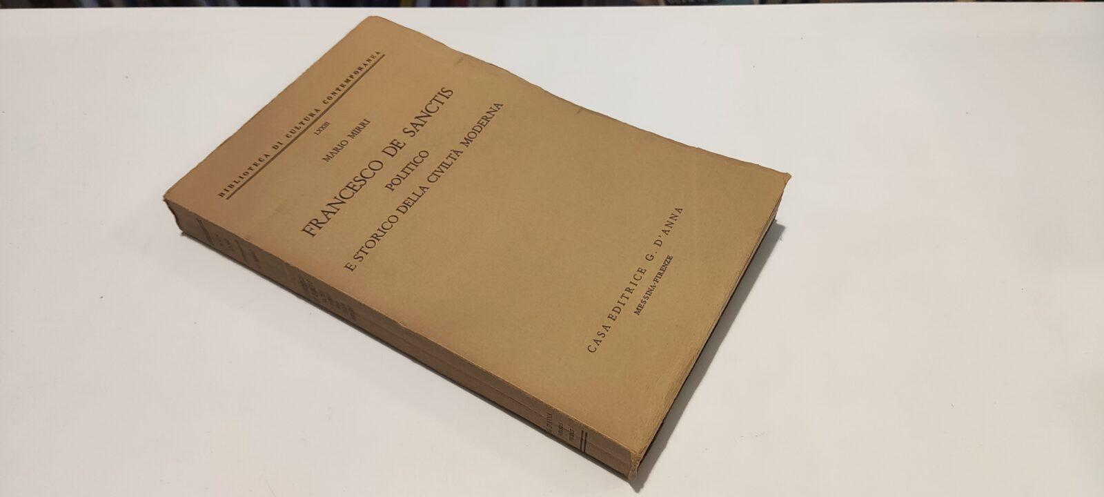 Francesco de Sanctis Politico e Storico della Civiltà Moderna