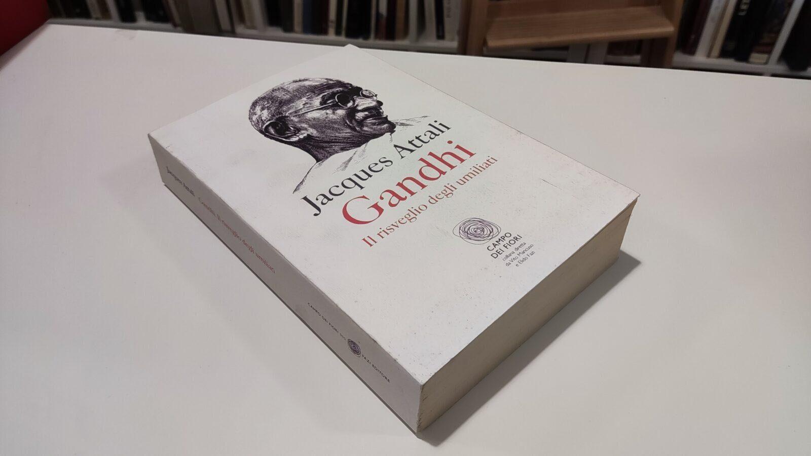 Gandhi Il risveglio degli umiliati