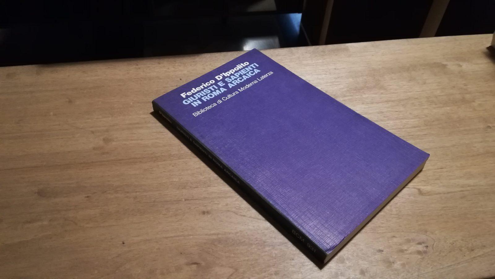 Giuristi e sapienti in Roma arcaica