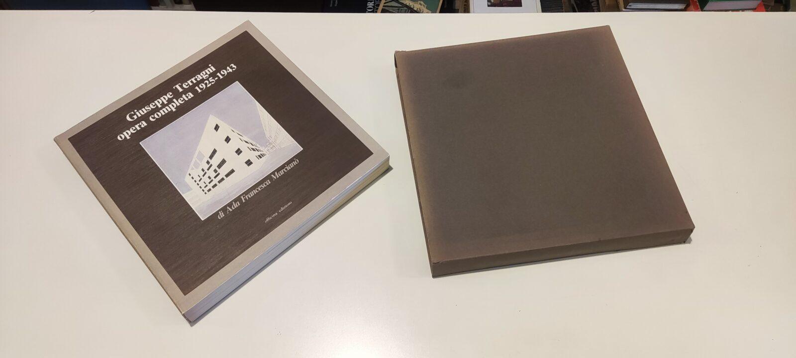 Giuseppe Terragni Opera completa 1925-1943