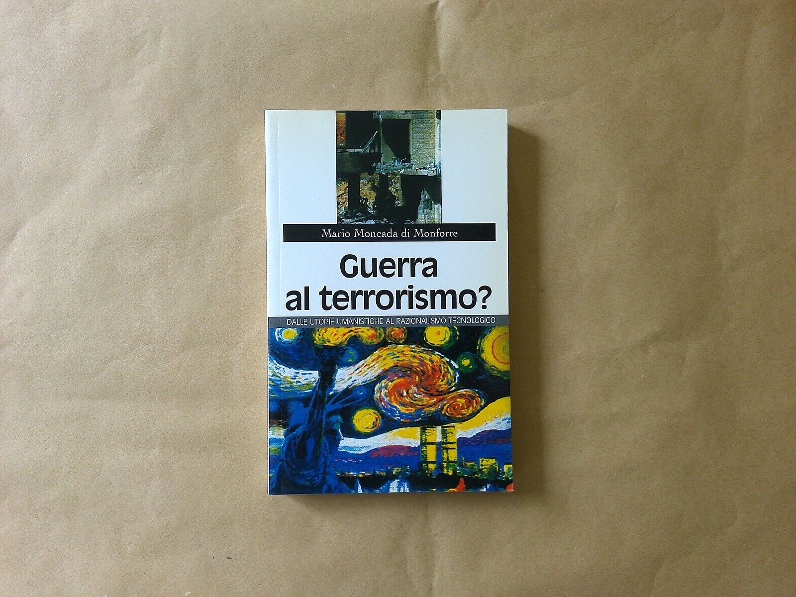 Guerra al terrorismo?