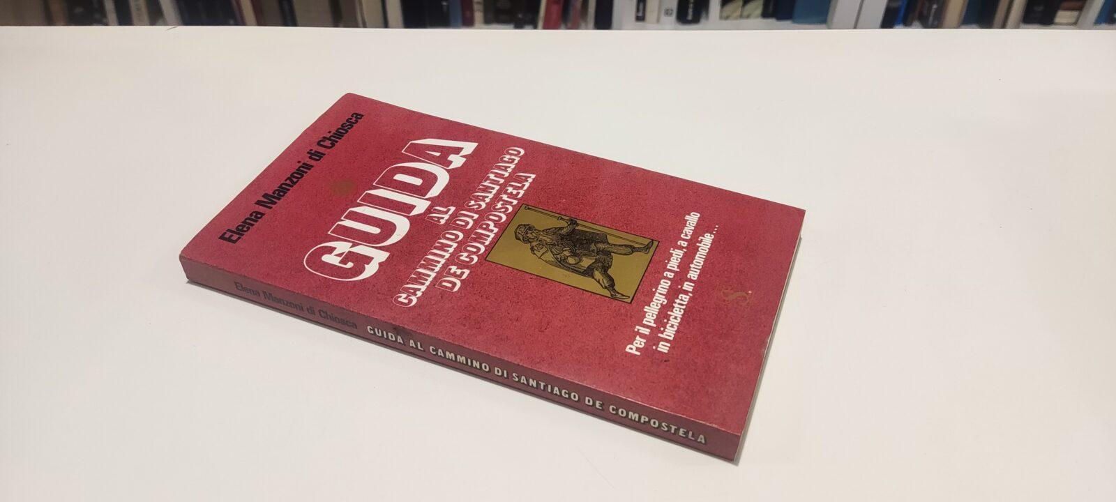 Guida Al Cammino di Santiago de Compostela