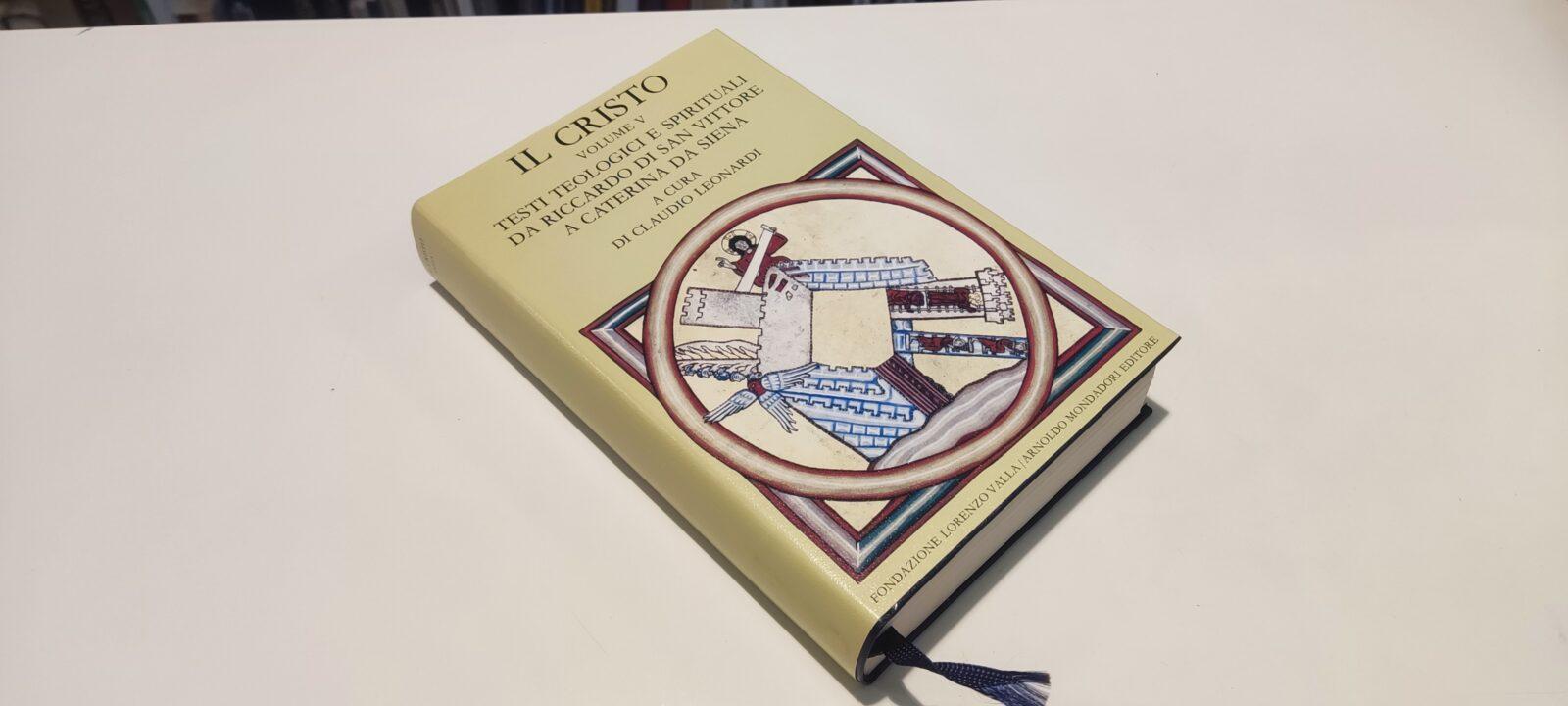 Il Cristo (Volume V: da Riccardo di San Vittore a …