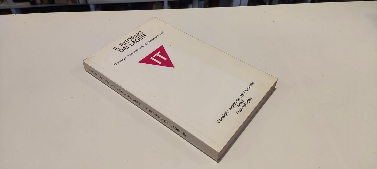 Il ritorno dai Lager Convegno internazionale, 23 novembre 1991