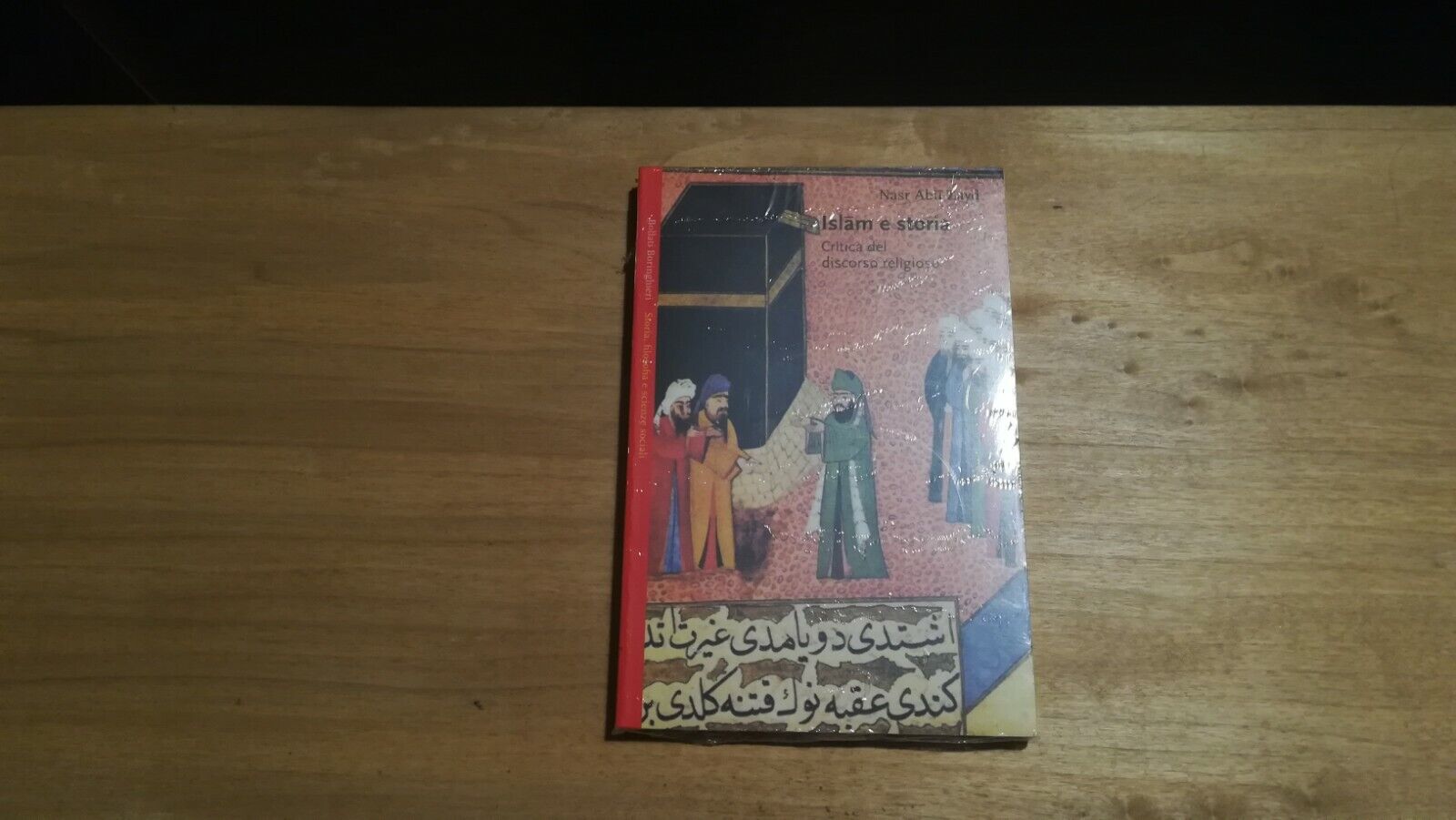 Islam e storia. Critica del discorso religioso