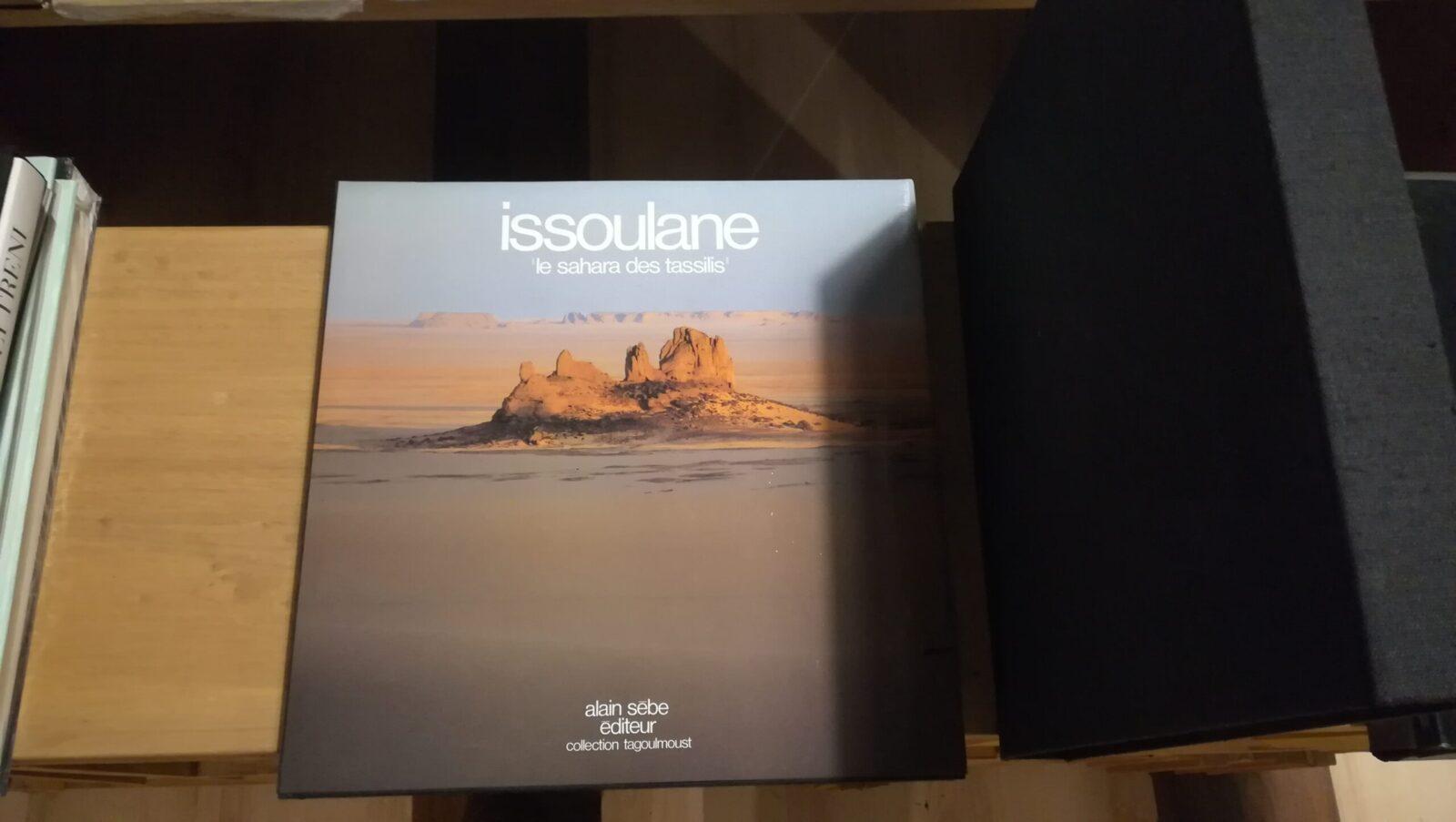 Issoulane. Le Sahara des tassilis