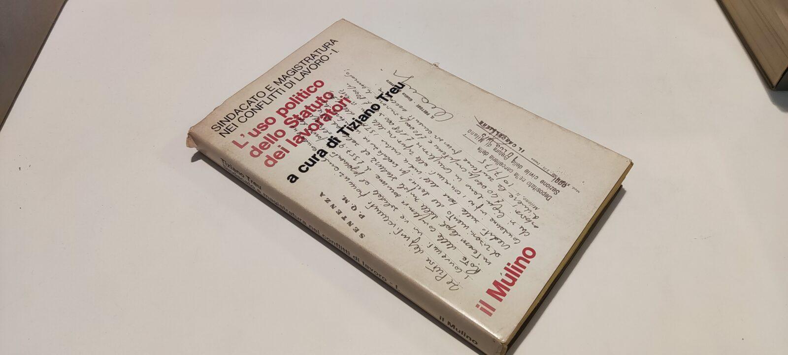 L'Uso Politico dello Statuto dei Lavoratori