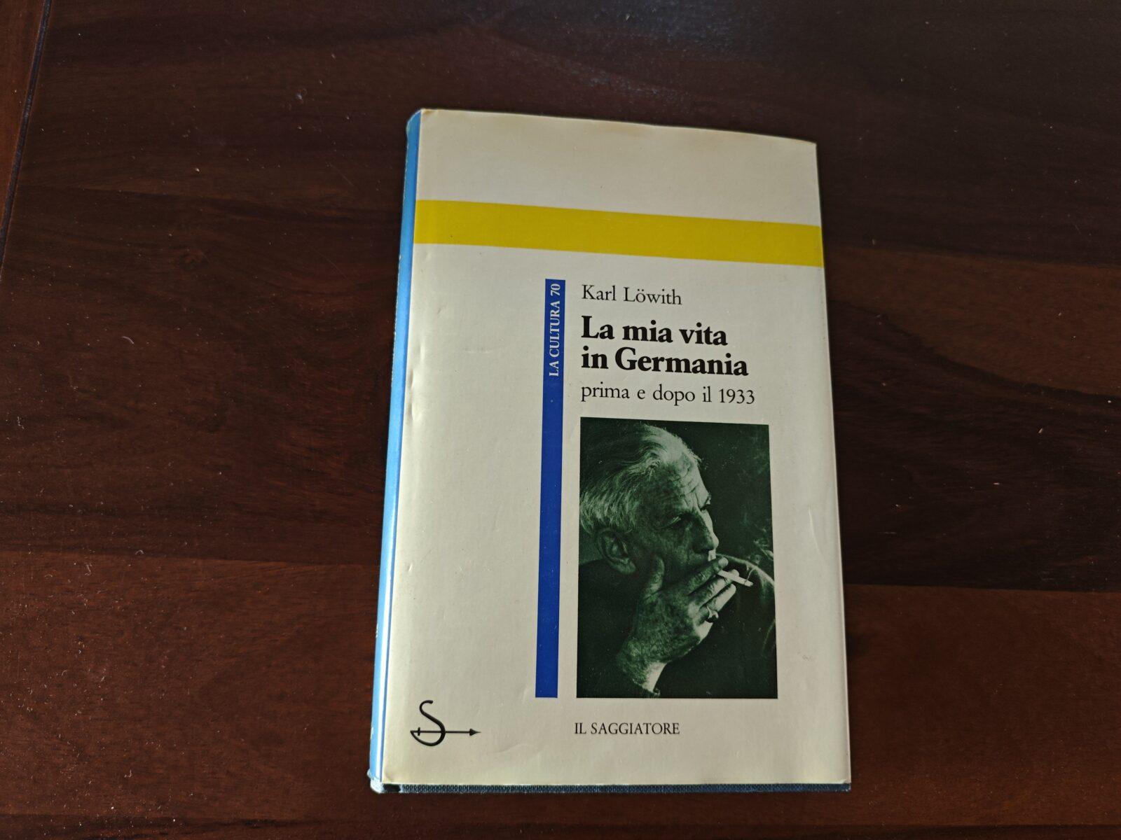 La mia vita in Germania prima e dopo il 1933