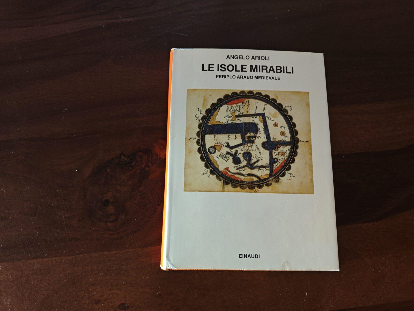 Le isole mirabili Periplo arabo medievale