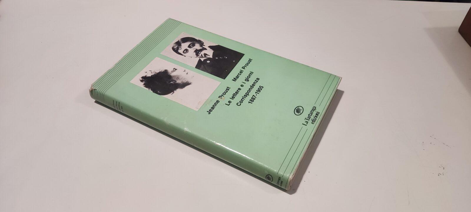 Le lettere e i giorni Corrispondenza 1887-1905