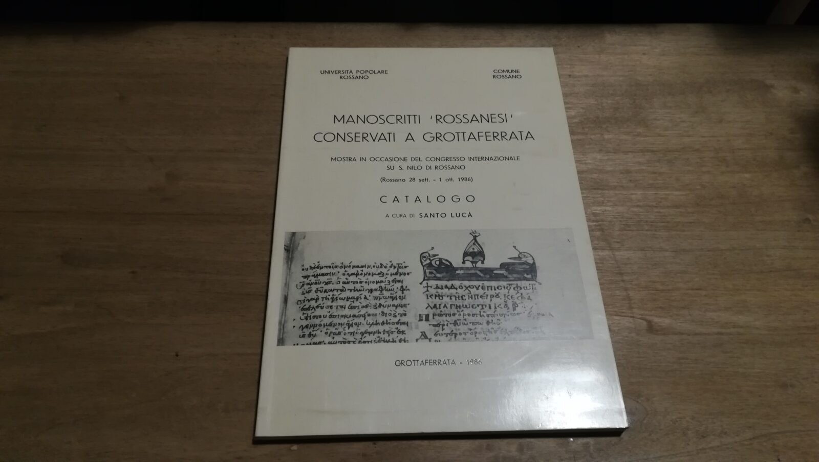 Manoscritti rossanesi conservati a Grottaferrata. Catalogo