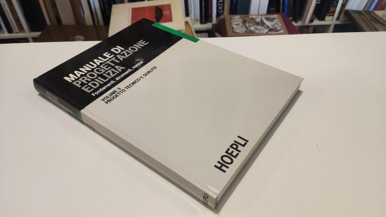 Manuale di Progettazione edilizia 3 Progetto tecnico e qualità