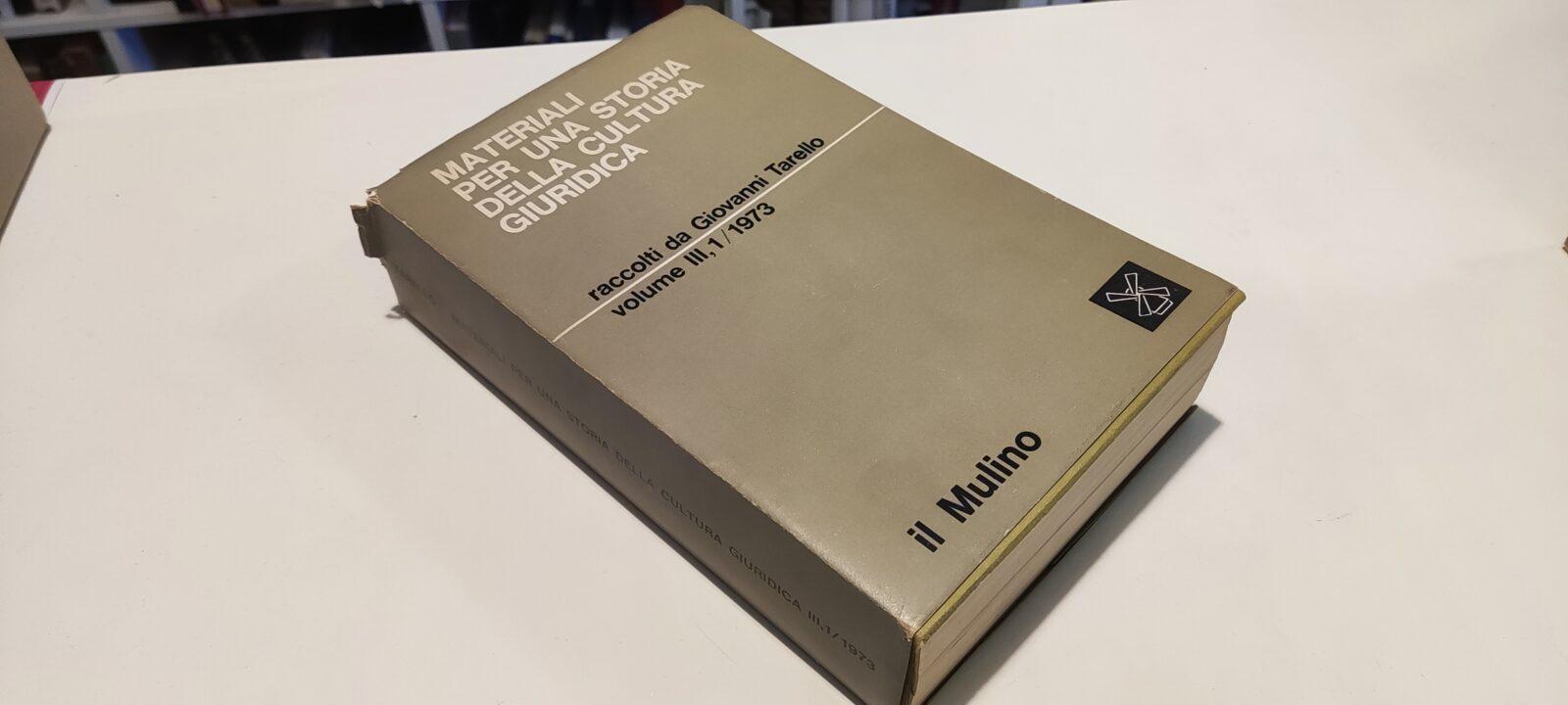 Materiali per una Storia della Cultura Giuridica volume III, 1/1973