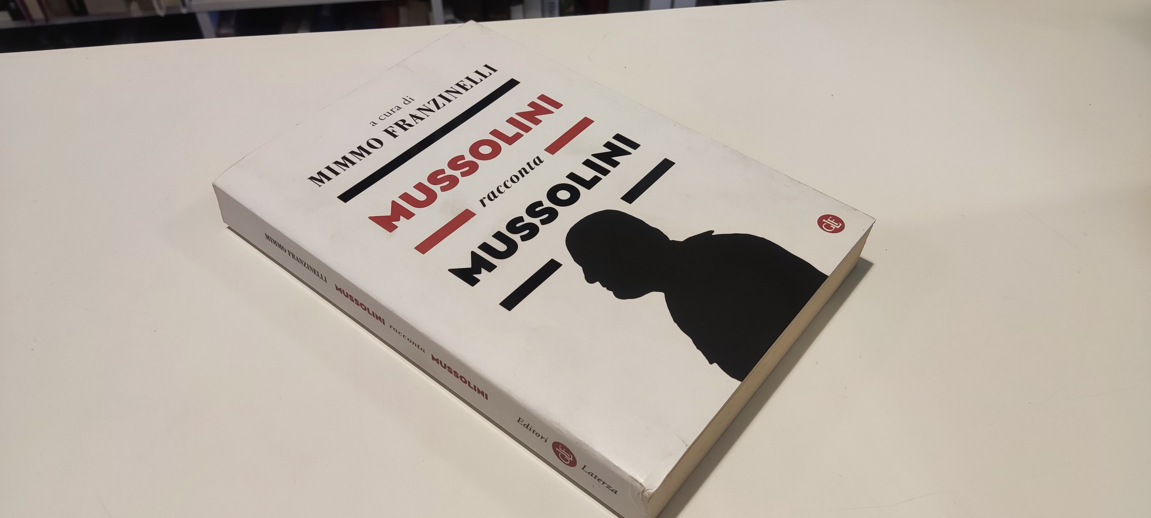 Mussolini Racconta Mussolini