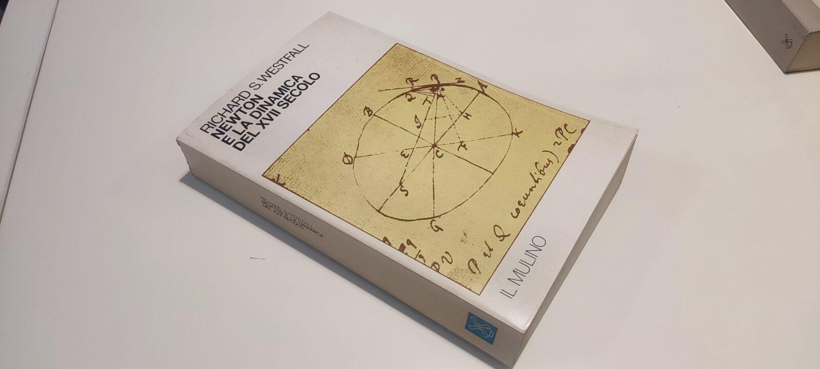 Newton e la Dinamica del XVII Secolo