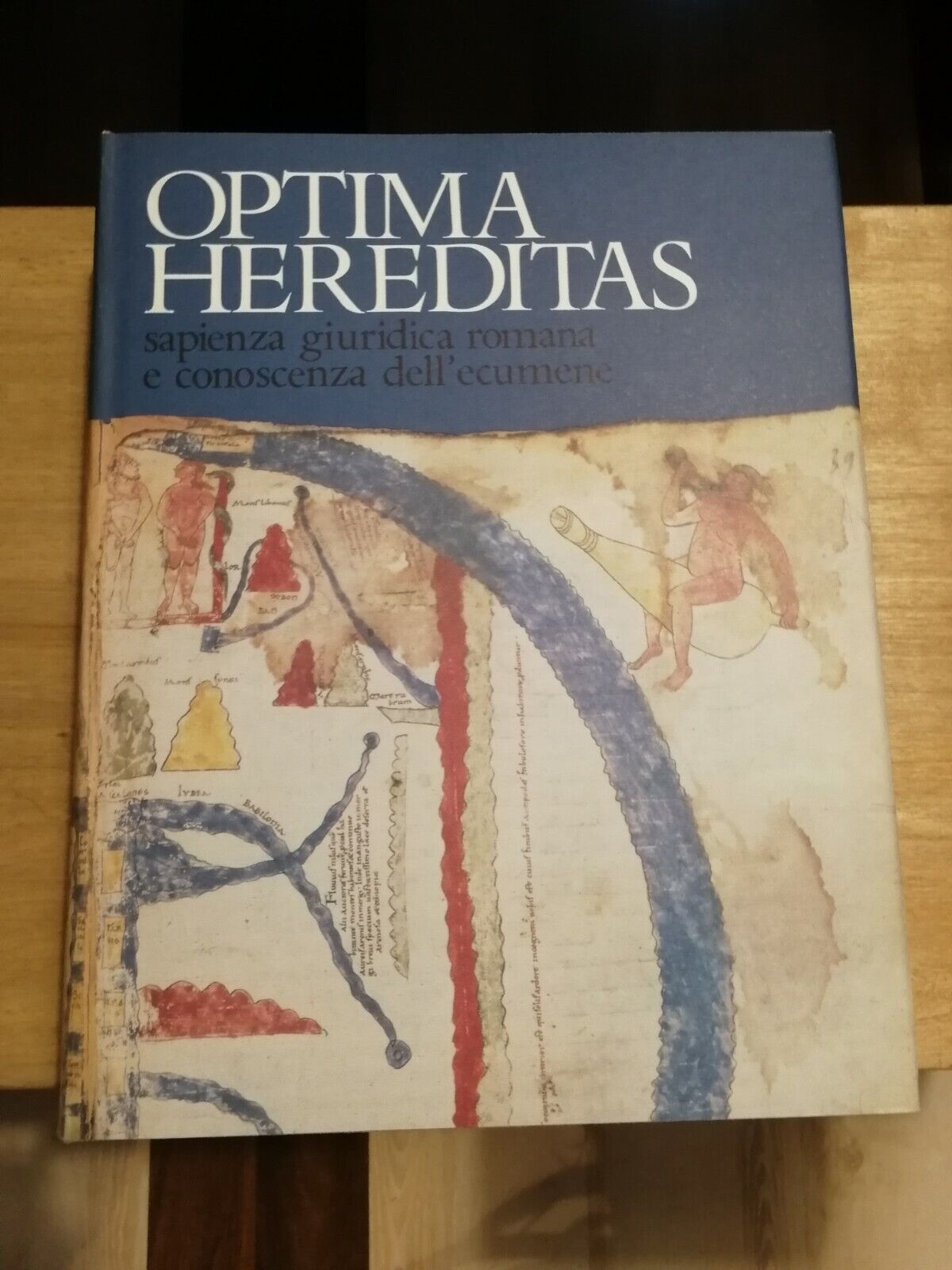 Optima Hereditas Sapienza giuridica romana e conoscenza dell'ecumene