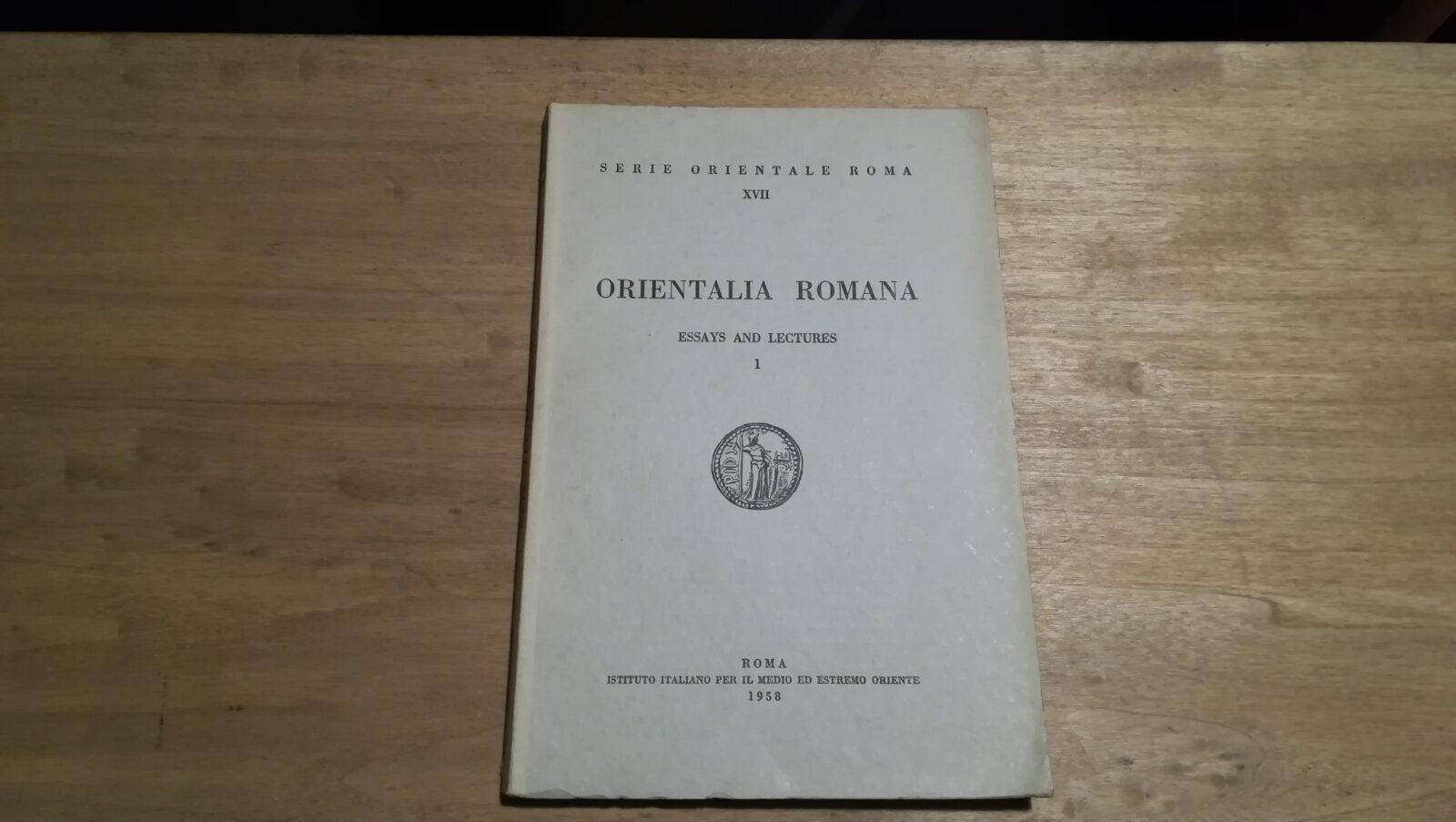 Orientalia Romana. Essays and Lectures 1