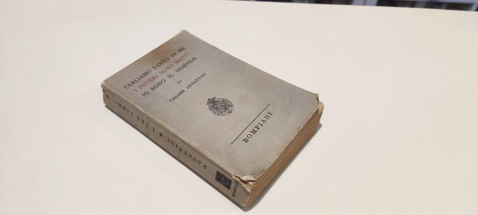 Parliamo tanto di me, I poveri sono matti, Io sono …