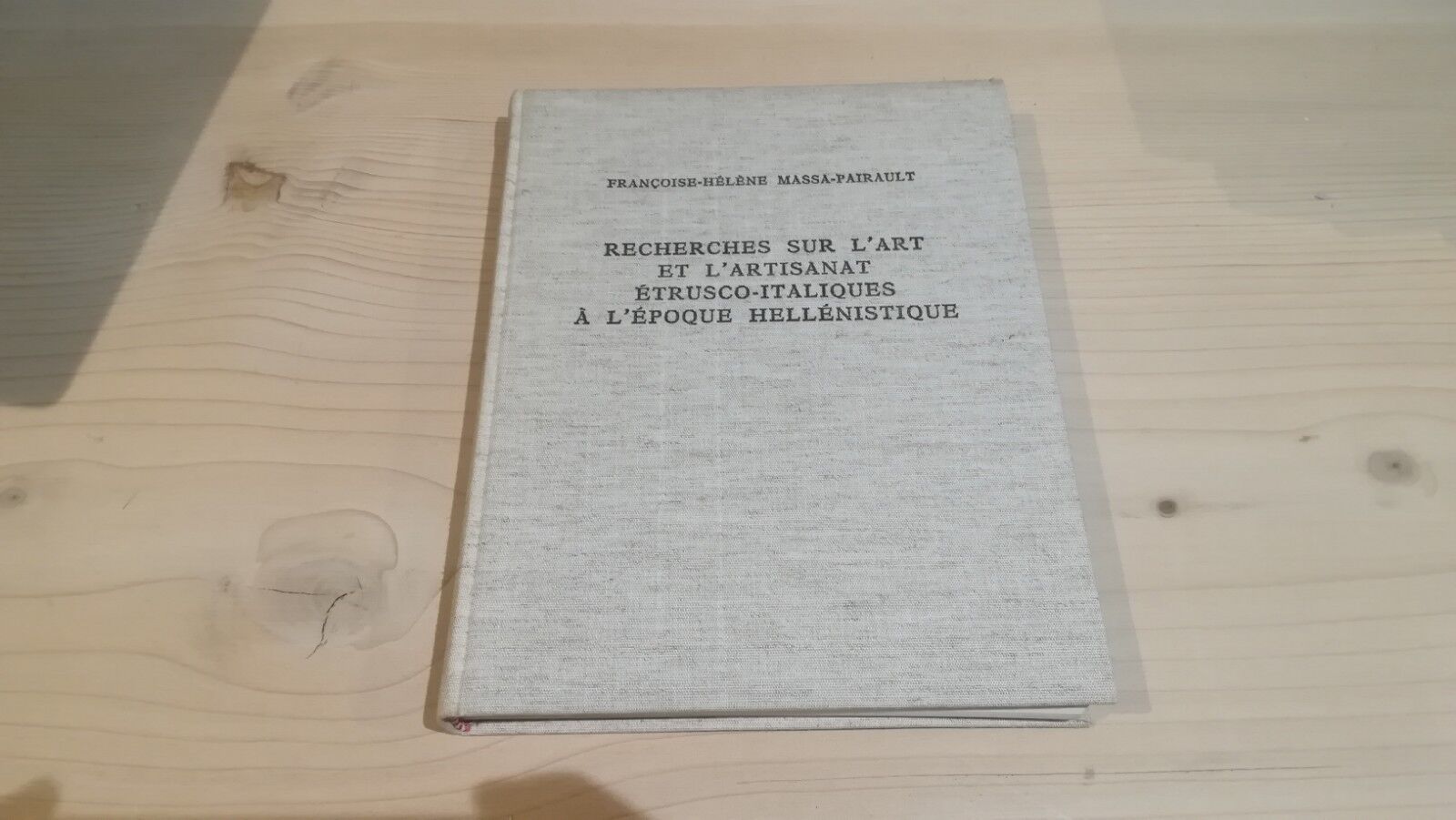 Recherches sur l'art et l'artisanat иtrusco-italiques а l'иpoque hellиnistique