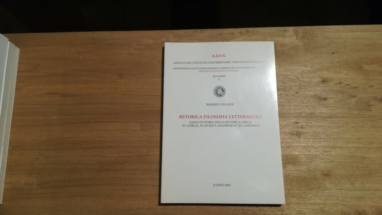 Retorica filosofia letteratura. Saggi di storia della retorica greca su …