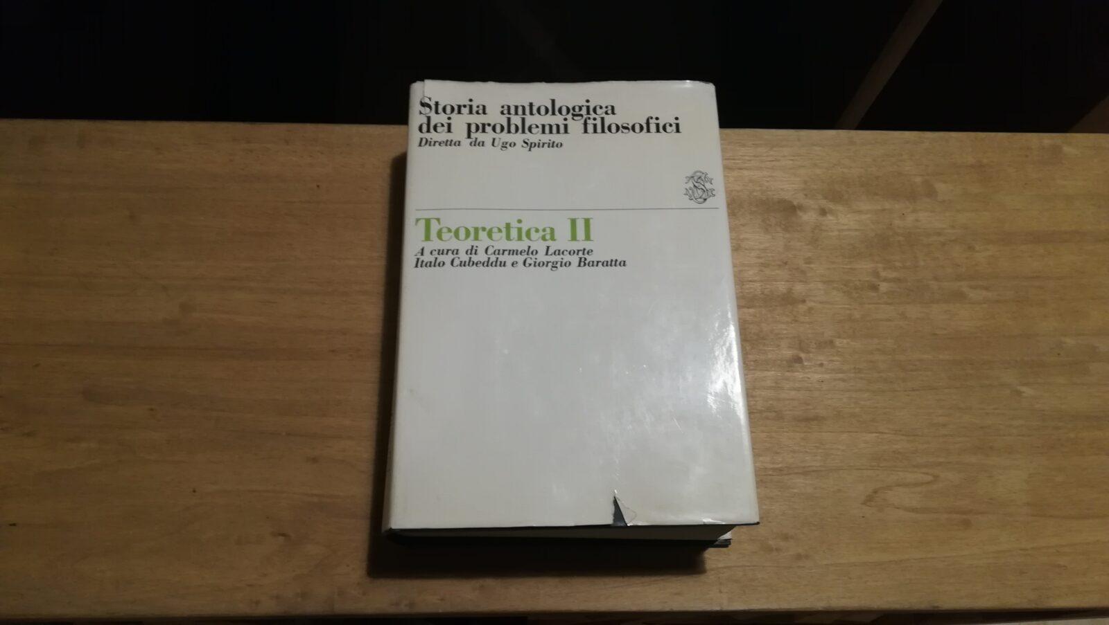 Stori antologica dei problemi filosofici. Teoretica II