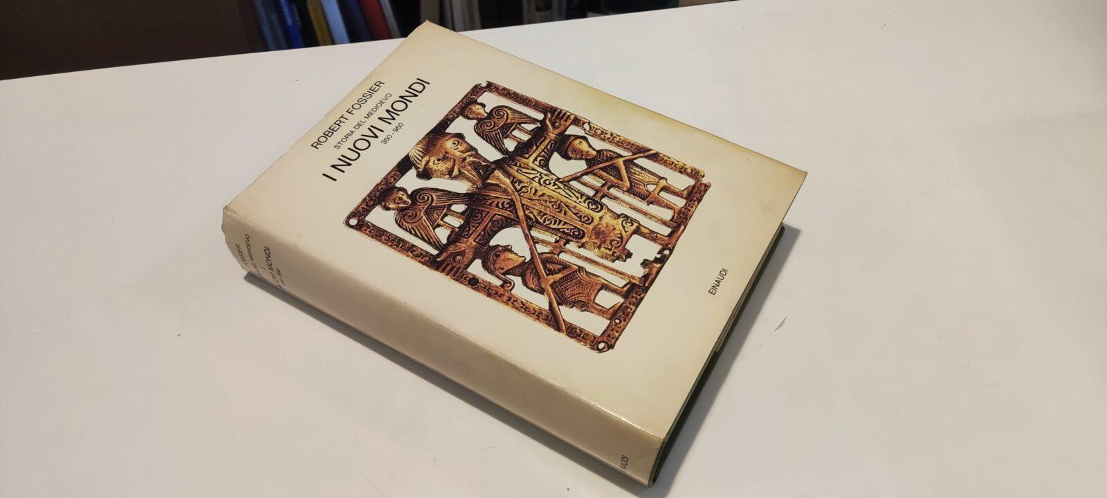 Storia del Medioevo I. I nuovi mondi