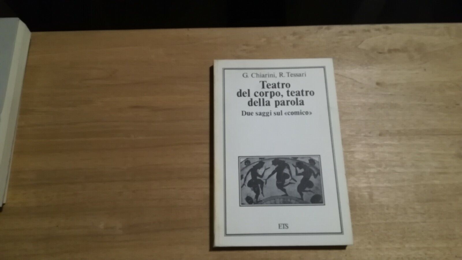 Teatro del corpo, teatro della parola. Due saggi sul comico