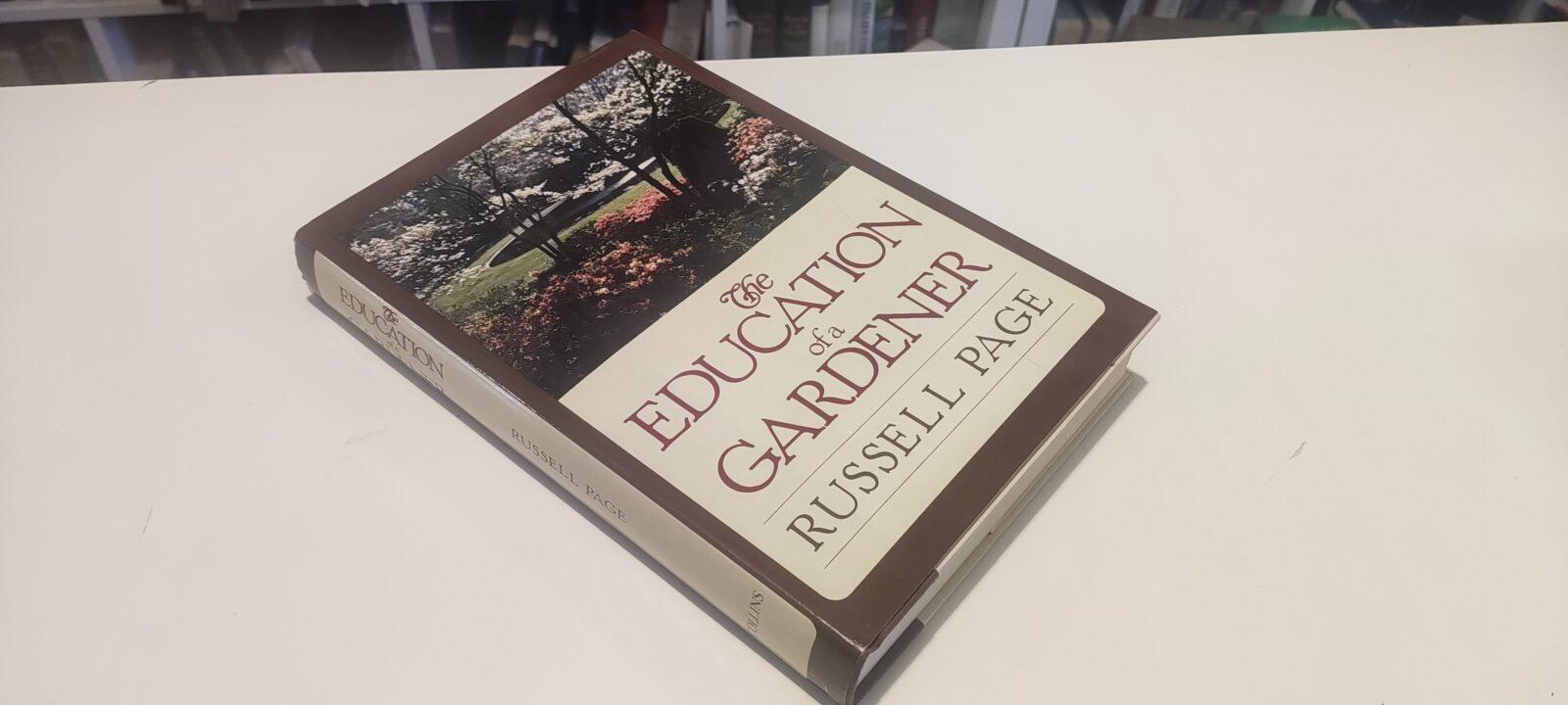 The Education of a Gardener