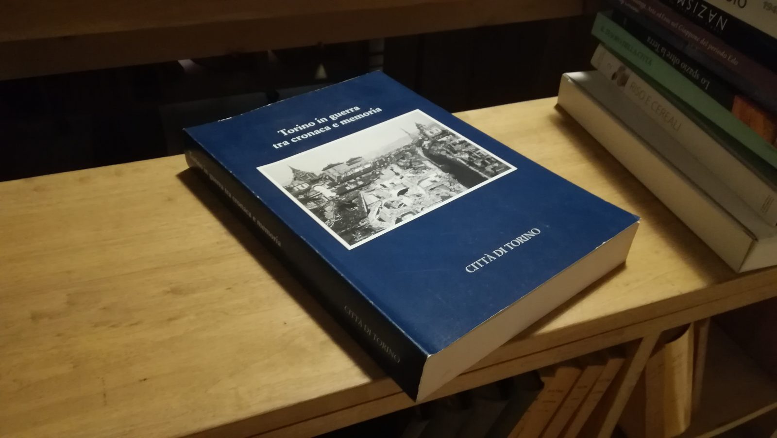 Torino in guerra tra cronaca e memoria. Diario di Carlo …