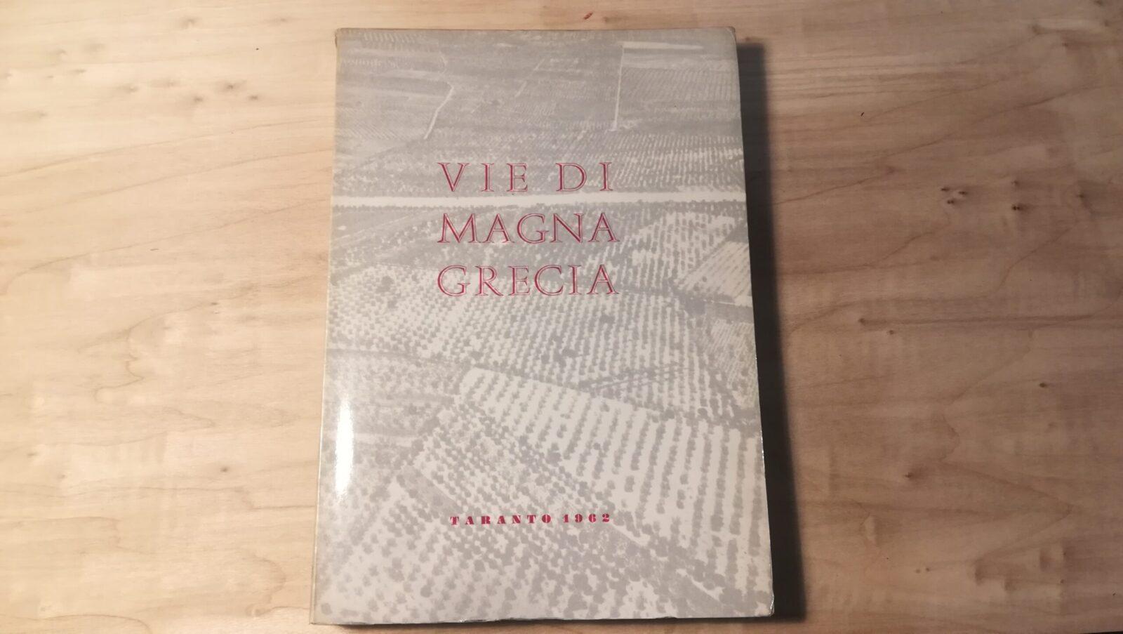 Vie di Magna Grecia. 2 convegno di studi sulla Magna …