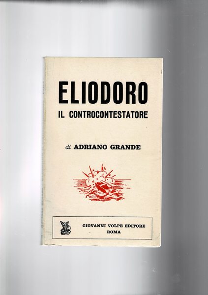 Eliodoro il controcontestatore.