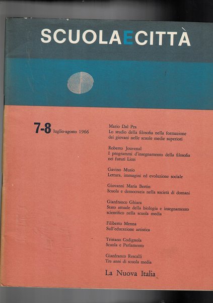 Scuola e città, mensile di problemi educativi e di politica …