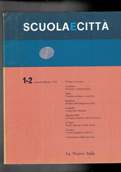 Scuola e città, mensile di problemi educativi e di politica …