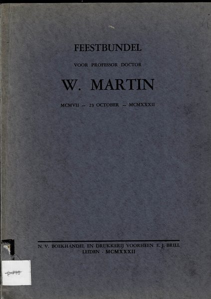Feestbundel voor professor doctor W. Martin 1907 - 25 october …