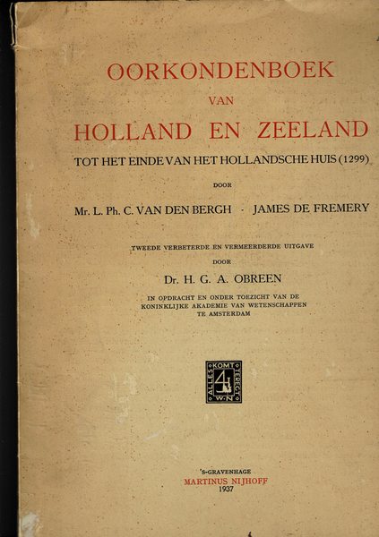 Oorkondenboek van Holland en Zeelan tot het einde van het …