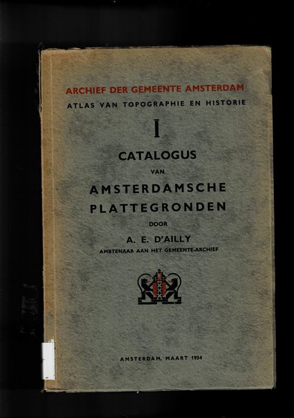 Catalogus van Amsterdamsche plattegronden.