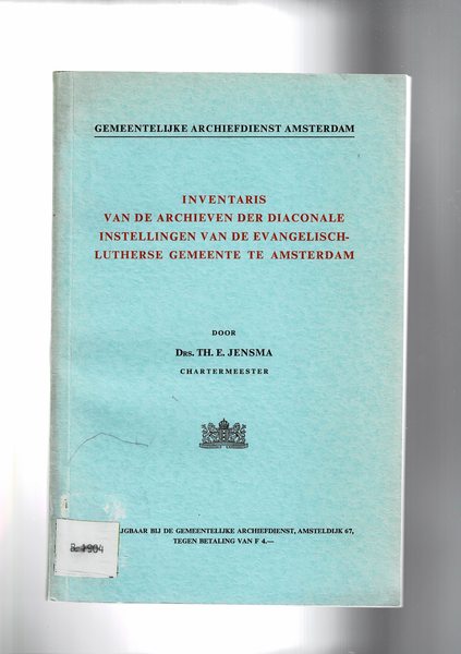 Inventaris van de archieven der diaconale instellingen Van De Evangelisch-Lutherse …