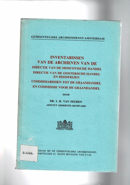 Inventarissen van de archieven van de directie van de moscovische …