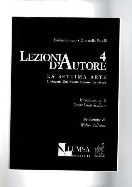 Lezioni d'autore. la settima arte, il cinema. Una buona ragione …