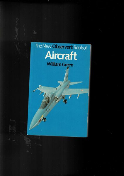 The new Observer's Book of Aircraft. With silhouette by D. …