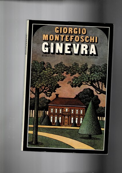 Ginevra, romanzo. Prima edizione.