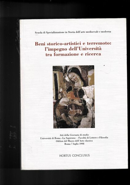 Beni storico-artistici e terremoto: l'impegno dell'Università tra formazione e ricerca. …