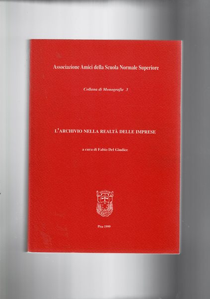 L'archivio nella realtà delle imprese.