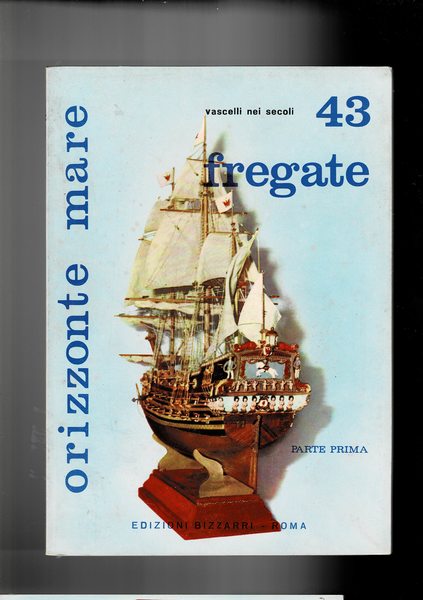 Fregate, parte prima. N° 43 della collana.