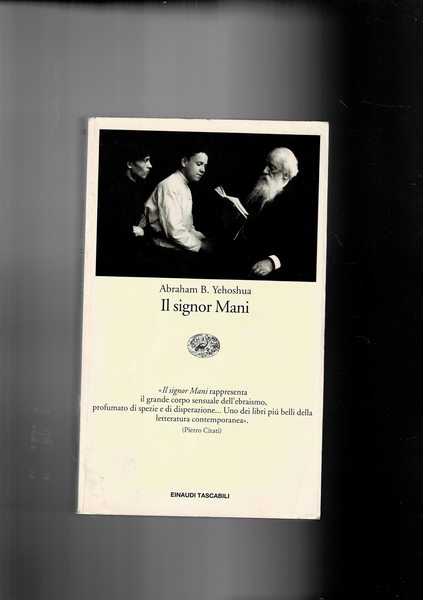 Il signor mani. Romanzo in cinque dialoghi.