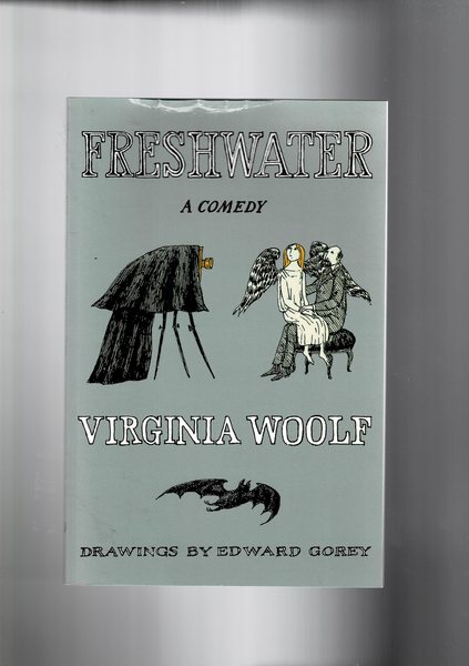 Freshwater a comedy.