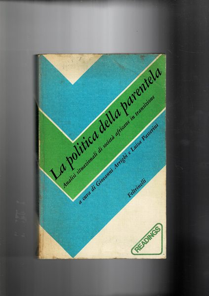La politica della parentela. Analisi situazionali di societyà africane in …