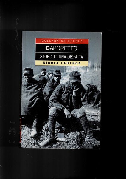 Caporetto storia di una disfatta.