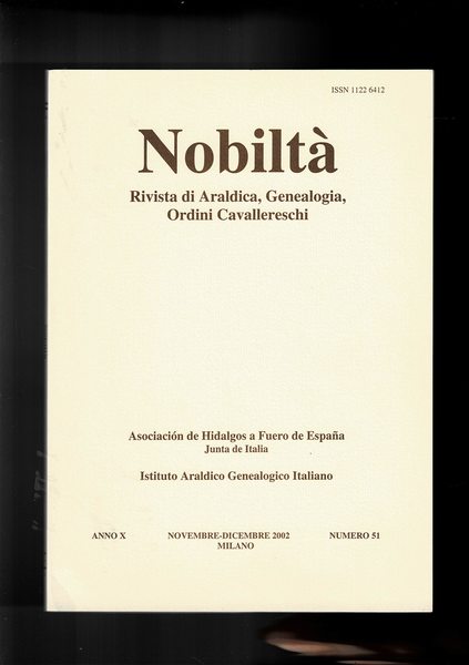 Nobiltà. Rivista di araldica, genealogia, ordini cavalleresci disponiamo dei n° …