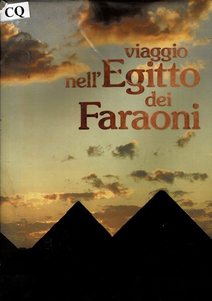 Viaggio nell'Egitto dei faraoni.